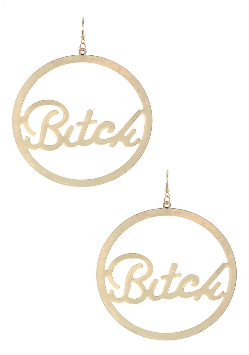 THIN METAL BITCH EARRING