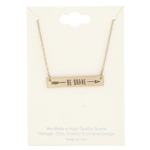 BE BRAVE METAL PLATE NECKLACE