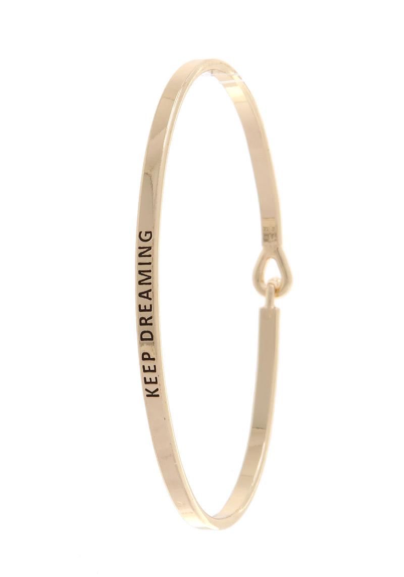 KEEP DREAMING INSPIRATION BANGLE