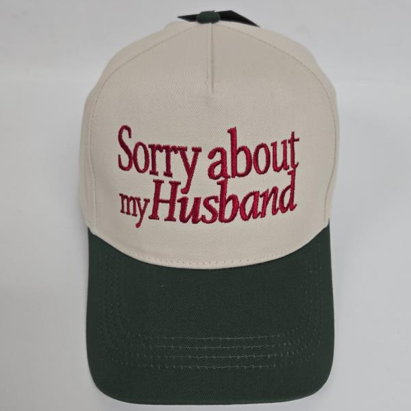 SORRY ABOUT MY HUSBAND EMBROIDERY IN TWO TONE BASEBALL CAP