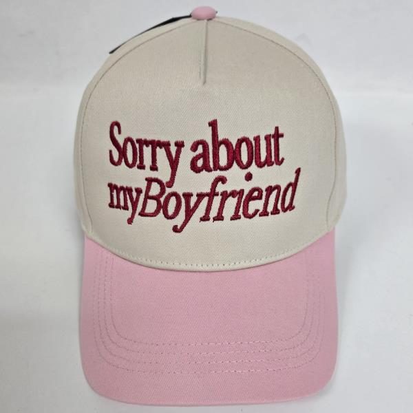 SORRY ABOUT MY BOYFRIEND EMBROIDERY IN TWO TONE BASEBALL CAP