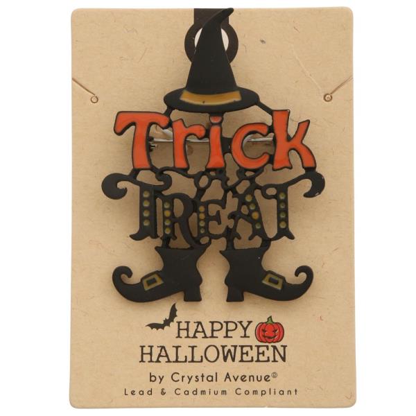 TRICK TREAT HALLOWEEN BROOCH