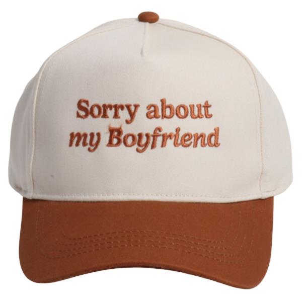 SORRY ABOUT MY BOYFRIEND EMBROIDERED TWO-TONE BASEBALL CAP