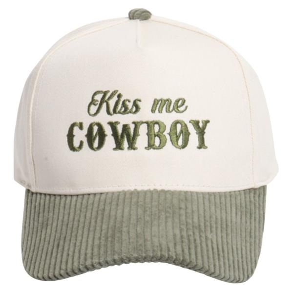 WESTERN KISS ME COWBOY EMBROIDERED CORDUROY BRIM BASEBALL CAP