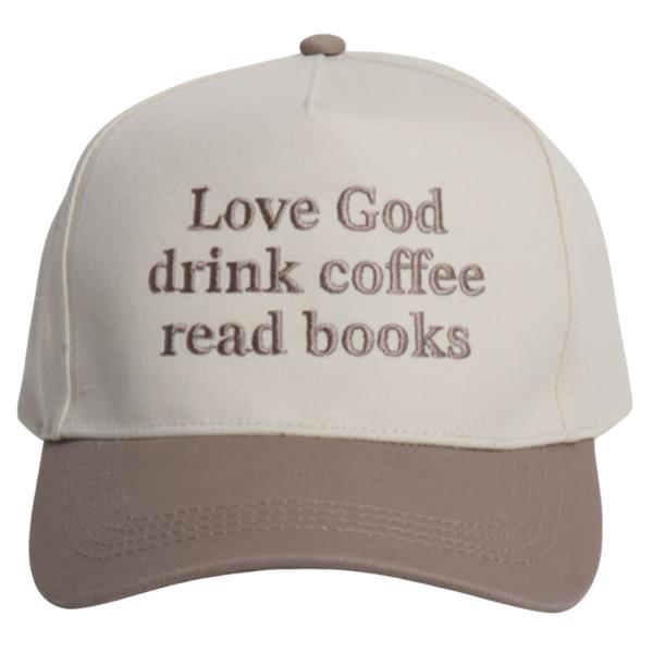 LOVE GOD DRINK COFFEE READ BOOKS EMBROIDERED BASEBALL CAP