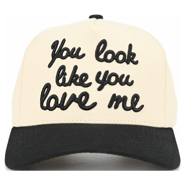 CC YOU LOOK LIKE YOU LOVE ME CAP