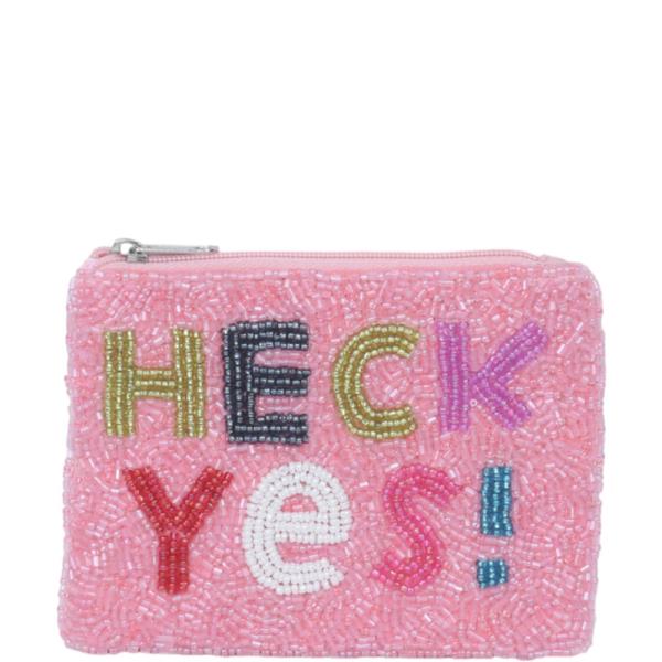 HECK YES TEXT GRAPHIC SEED BEAD COIN PURSE BAG