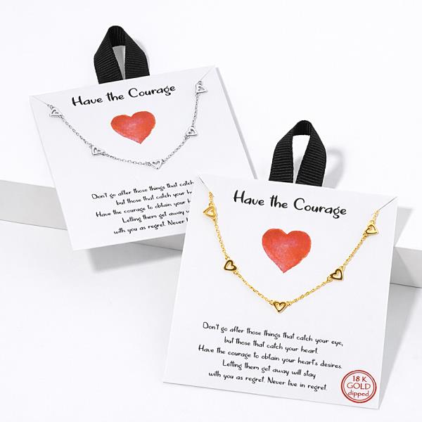 18K GOLD DIPPED HAVE THE COURAGE TO FIVE OPEN HEART NECKLACE