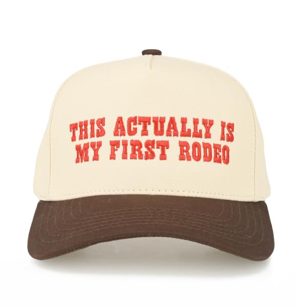 CC THIS ACTUALLY IS MY FIRST RODEO TRUCKER HAT