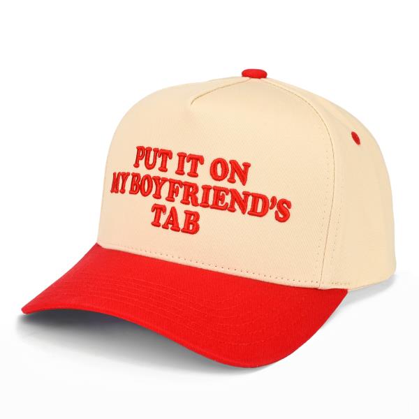 CC PUT IT ON MY BOYFRIENDS TAB TRUCKER HAT