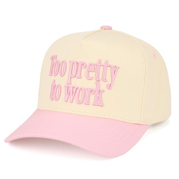 TOO PRETTY TO WORK TRUCKER HAT