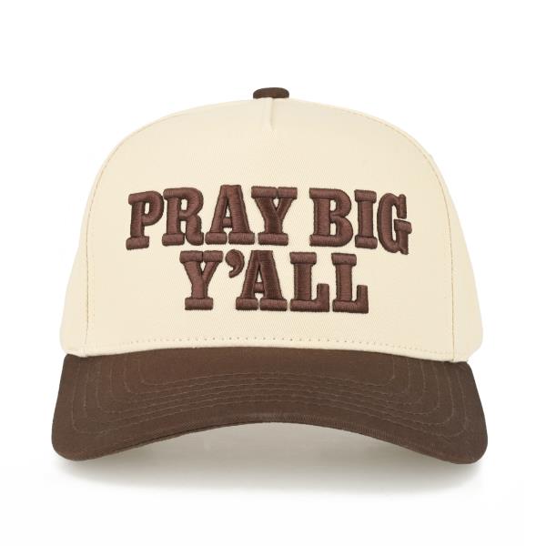 PRAY BIG Y`ALL TRUCKER HAT
