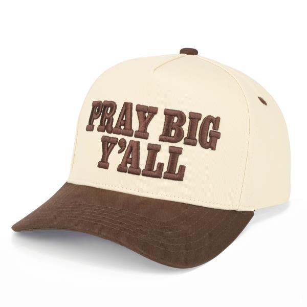 PRAY BIG Y`ALL TRUCKER HAT