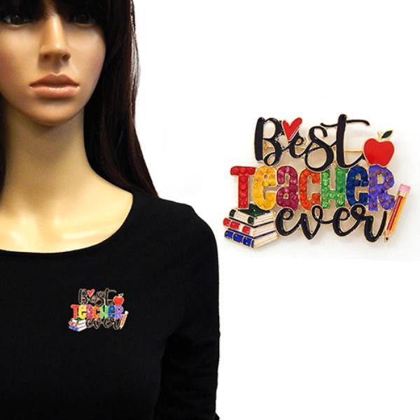 BEST TEACHER EVER BROOCH